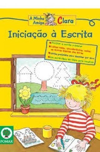 A Minha Amiga Clara Atividades Clara Iniciação À Escrita