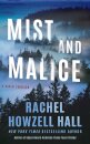 Mist and Malice