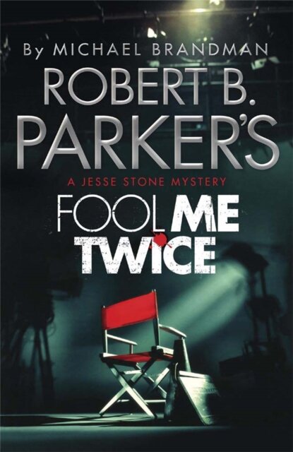 Robert B Parker'S Fool Me Twice