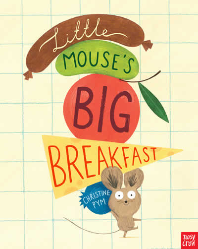 Little Mouse S Big Breakfast Pb