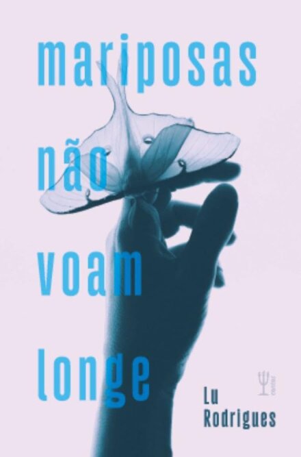 Mariposas Não Voam Longe