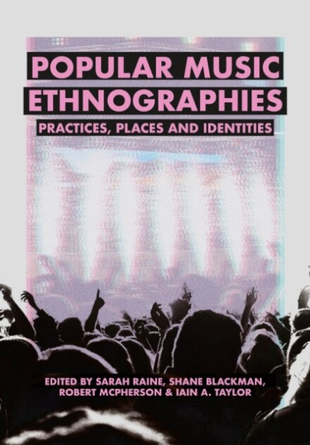Popular Music Ethnographies