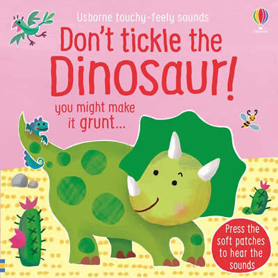 Don'T Tickle The Dinosaur!