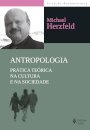 Antropologia: Prática Teórica Na Cultura E Na Sociedade