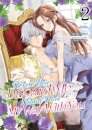 Before You Discard Me, I Shall Have My Way With You (Manga) Vol. 2