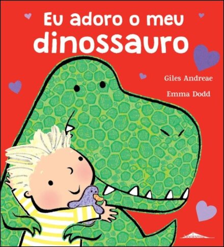 Eu Adoro o Meu Dinossauro