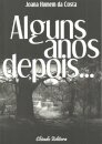 Alguns Anos Depois...