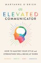 The Elevated Communicator