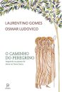 O Caminho Do Peregrino