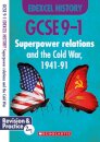 Superpower Relations and the Cold War, 1941-91 (GCSE 9-1 Edexcel History)