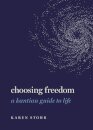 Choosing Freedom