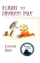 FLIGHT TO DRAGON ISLE  2ND ED