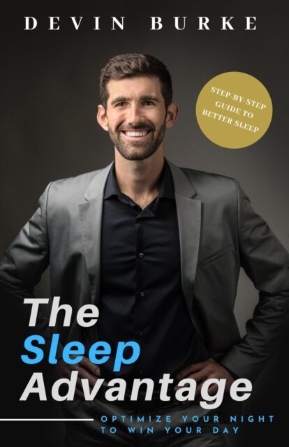 The Sleep Advantage
