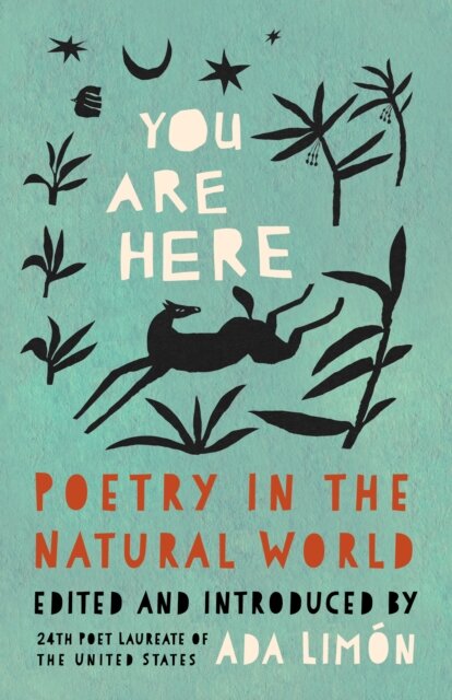 You Are Here: Poetry In The Natural World