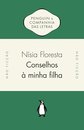 Conselhos À Minha Filha