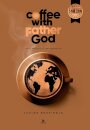 Coffee with Father God
