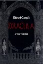 Edward Gorey's Dracula a Toy Theatre