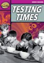 Rapid Reading: Testing Times (Stage 3, Level 3A)