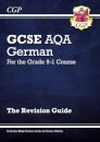 GCSE German AQA Revision Guide: with Online Edition & Audio (For exams in 2025)