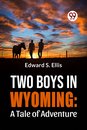 Two Boys in Wyoming
