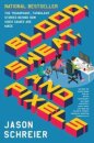 Blood, Sweat, and Pixels : The Triumphant, Turbulent Stories Behind How Video Games are Made