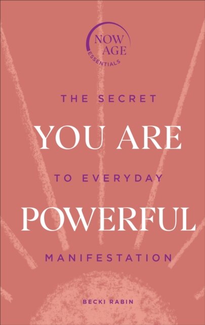 You Are Powerful