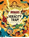 The Avengers in the Veracity Trap!