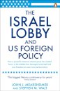 The Israel Lobby and US Foreign Policy