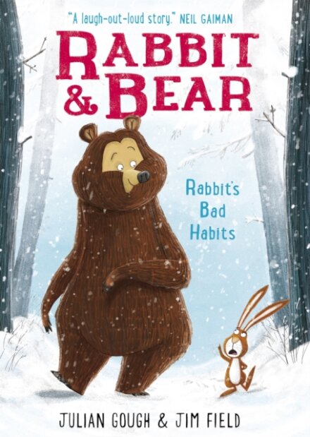 Rabbit And Bear: 1: Rabbit'S Bad Habits