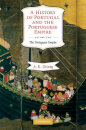 A History Of Portugal And The Portuguese Empire