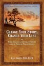 Change Your Story, Change Your Life