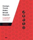 Design. Think. Make. Break. Repeat.