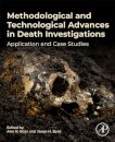 Methodological and Technological Advances in Death Investigations