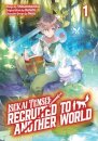 Isekai Tensei: Recruited to Another World: Volume 1 (Manga)