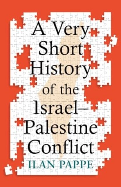 A Very Short History Of The Israel–