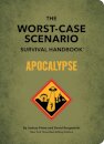 The Worst-Case Scenario Survival Handbook: Apocalypse