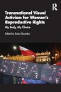 Transnational Visual Activism for Women’s Reproductive Rights