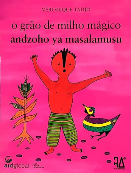 Grão de milho mágico, O (bilingue port - xichangana)