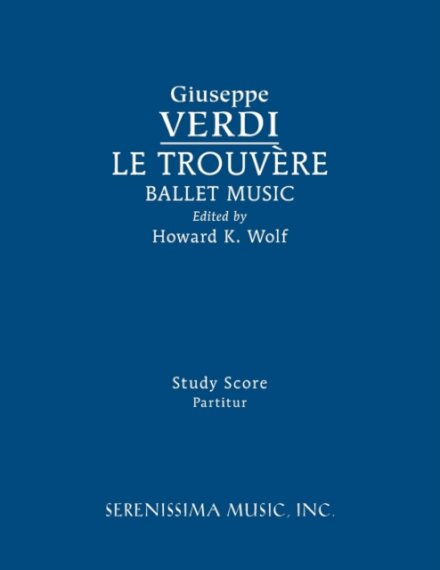 Le Trouvere, Ballet Music