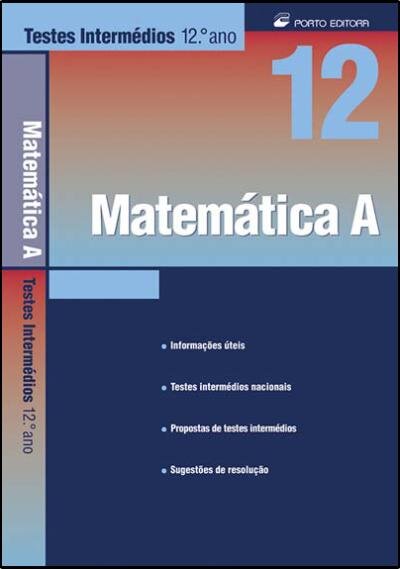 Testes Intermedios Matematica A 12