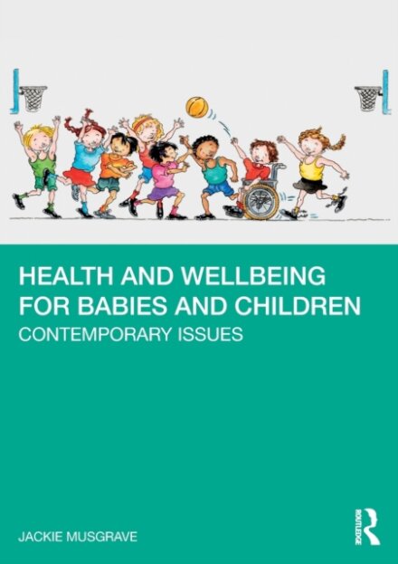 Health and Wellbeing for Babies and Children