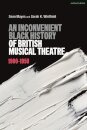 An Inconvenient Black History of British Musical Theatre
