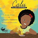 Calu: Uma Menina Cheia De Histórias