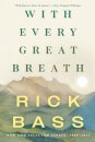 With Every Great Breath