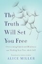 The Truth Will Set You Free