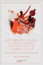 Empowering Female Climate Change Activists in the Global South