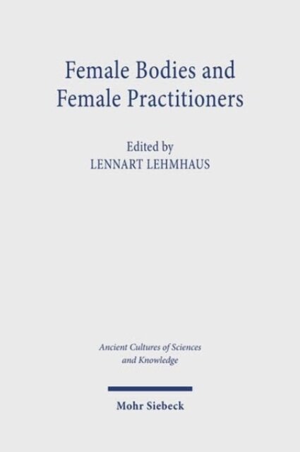 Female Bodies and Female Practitioners