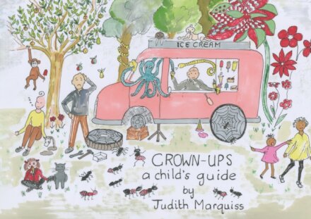 Grown-ups: A Child’s Guide