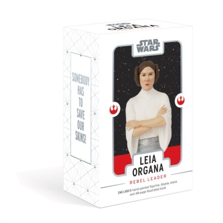 Star Wars®: Leia Organa—Rebel Leader
