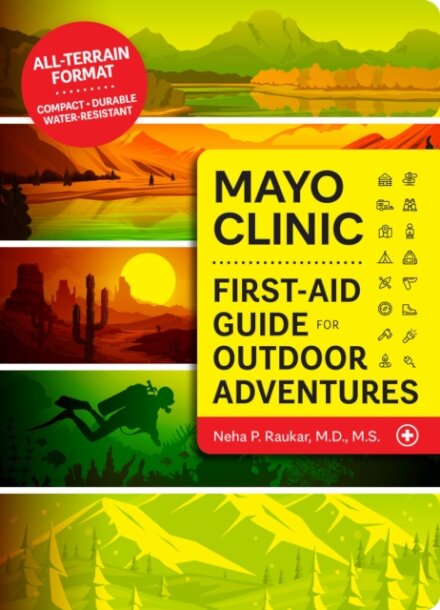 Mayo Clinic First Aid Guide for the Outdoor Adventurer